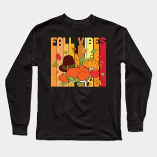 Fall Vibes Turkey Pumpkin Fall Leaves Graphic T-shirt | Thanksgiving Gift Long Sleeve T-Shirt